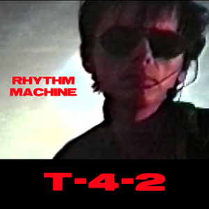 T-4-2 • Rhythm Machine